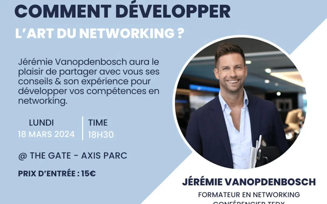 Conférence : comment développer tes compétences en networking ?